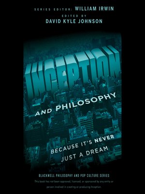 cover image of Inception and Philosophy--Because It's Never Just a Dream